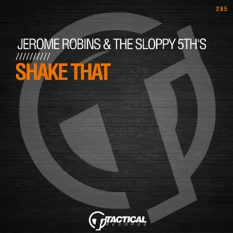 Shake That by The Sloppy 5th's