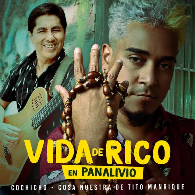 Vida de Rico en Panalivio