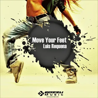 Move Your Feet by Luis Requena