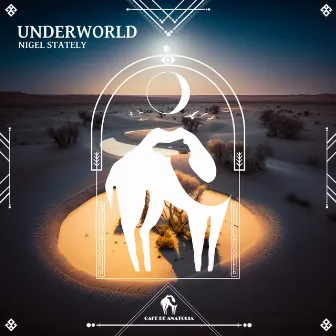 Underworld by Nigel Stately