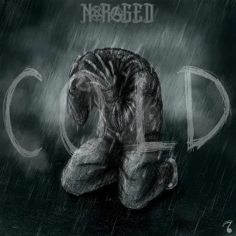 Cold by N*RAGED