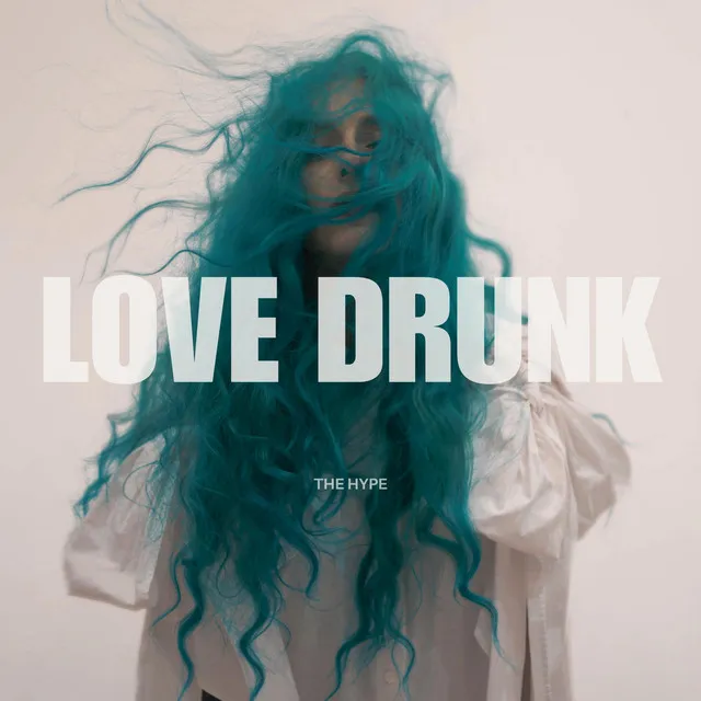 Love Drunk