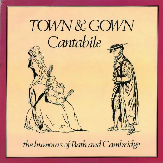 Town & Gown by Cantabile