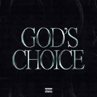 God's Choice by MagGod