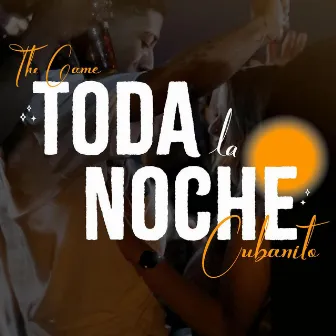 Toda la noche by Cubanito