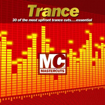 Mastercuts Trance by Mastercuts