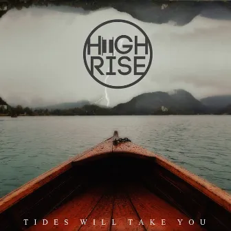 Tides Will Take You by High Rise