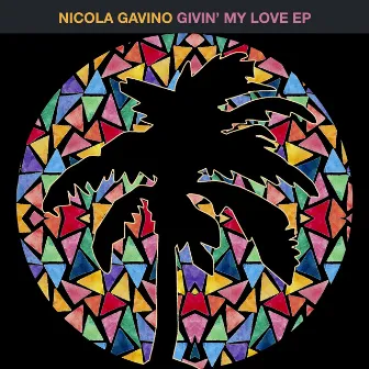 Givin' My Love EP by Nicola Gavino