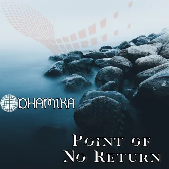 Point of No Return by Dhamika