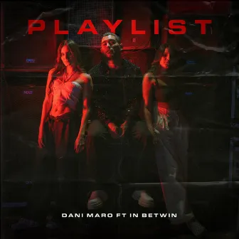 Playlist by Dani Maro