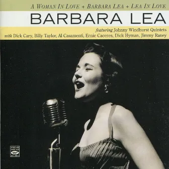 A Woman in Love / Babara Lea / Lea in Love by Barbara Lea