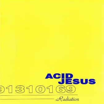 Radiation by Acid Jesus