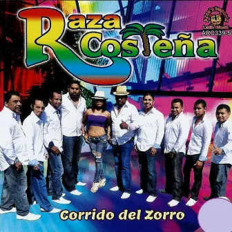 Corrido Del Zorro by Raza Costeña