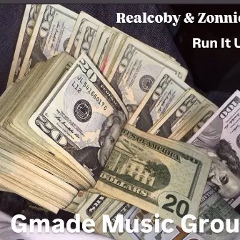 Run It Up by REAL COBY