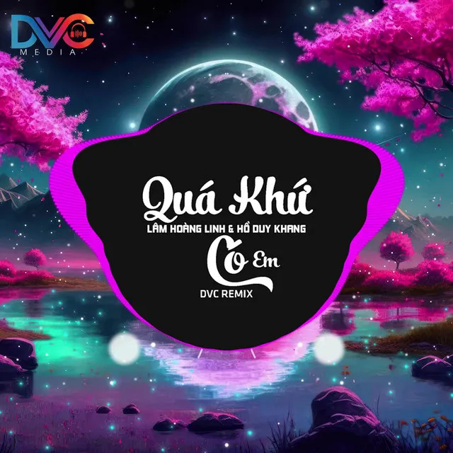 Beat Quá Khứ Có Em - Remix