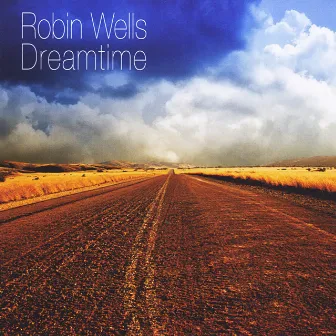 Dreamtime by Robin Wells