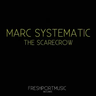 The Scarecrow by Marc Systematic