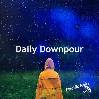 Daily Downpour by Pacific Rain