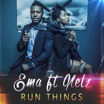 Run Things by Ema