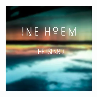 The Island by Ine Hoem