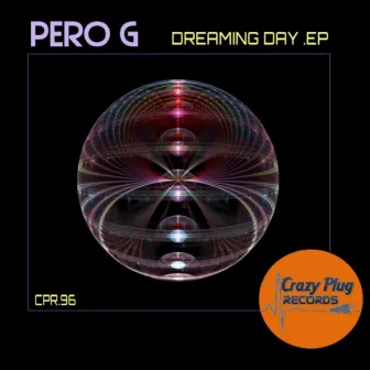 Dreaming day EP by Pero G