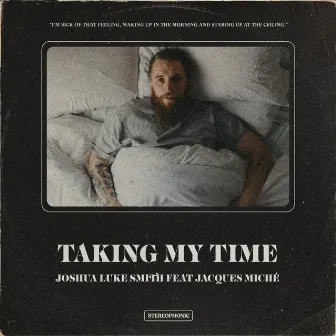 Taking My Time by Joshua Luke Smith