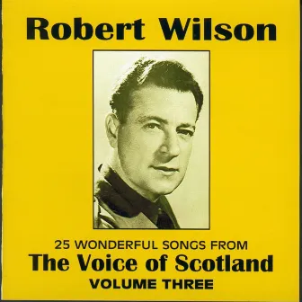 Voice of Scotland Vol.3 by Robert Wilson