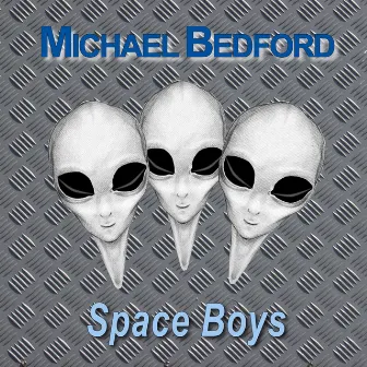 Space Boys by Michael Bedford