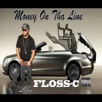 Money On tha Line by Floss-C