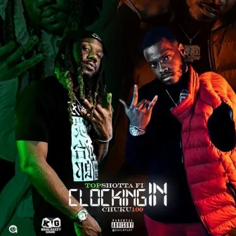 Clocking In by Topshotta Fi