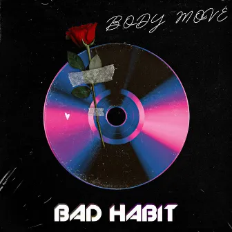 Body Move by BAD HABIT