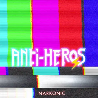 Anti-Héros by Narkonic