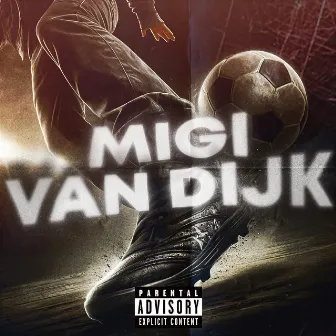 Van Dijk by Migi