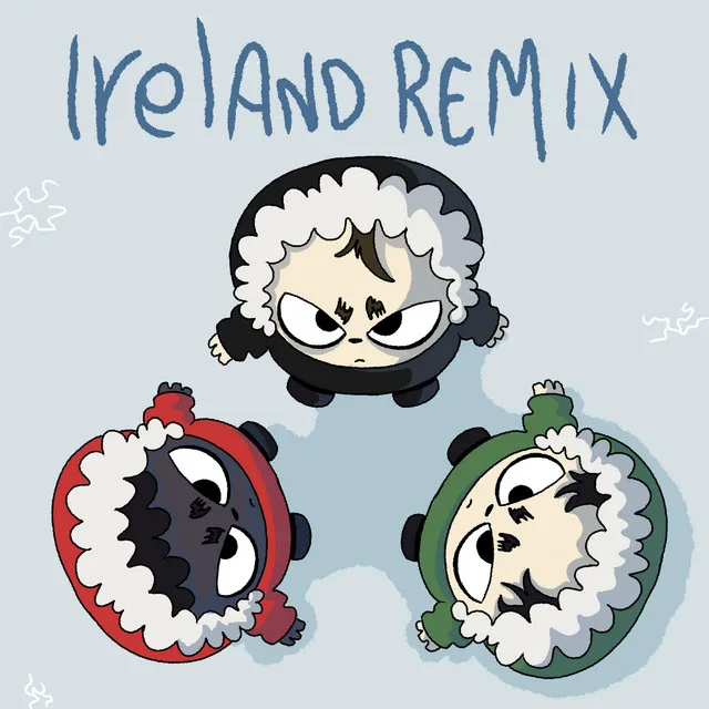 Ireland - Remix