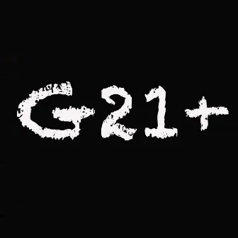 G21+ by Sons of Gunsmoke