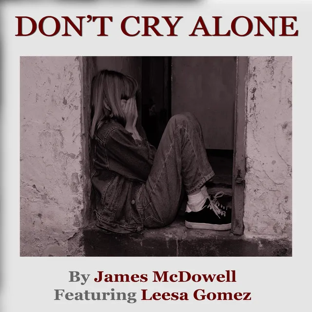 Don't Cry Alone