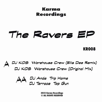 The Ravers EP by DJ Terrace