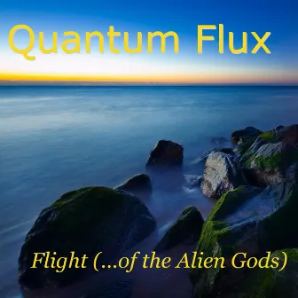 Flight of the Alien Gods by Quantum Flux