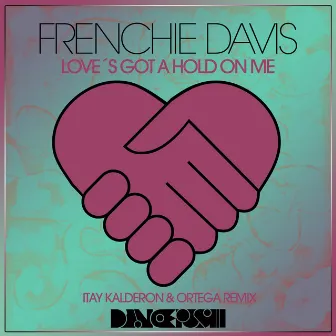 Love's Got a Hold on Me by Frenchie Davis