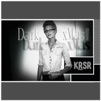 Dark Xmas by KRSR