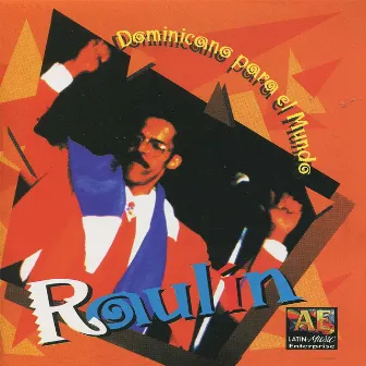 Dominicano P'al Mundo by Raulin Rosendo