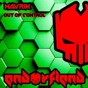 Out Of Control by Mavrik