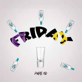 Friday by Purple Kid