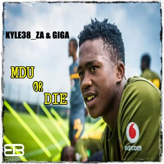 Mdu Or Die by Giga