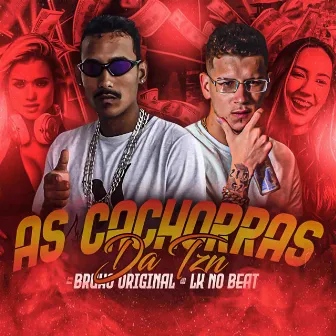 As Cachorras da Tzn by Lk no beat