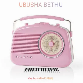 Ubusha Bethu by vee-Jay