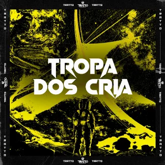 Tropa dos Cria by MC GD BH