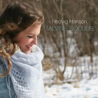 Talvine Soojus by Hedvig Hanson