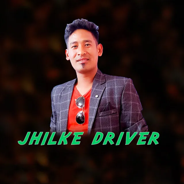 Jhilke Driver