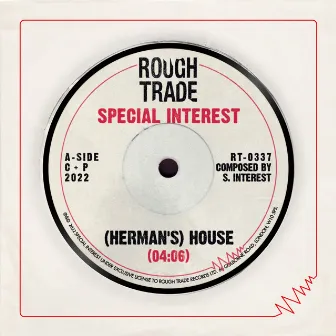 (Herman’s) House / Follow Me by Special Interest